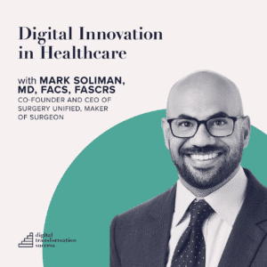 digital innovation in healthcare mark soliman