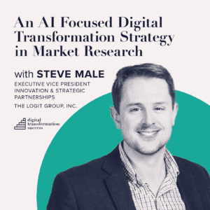 steve male ai focused digital transformation